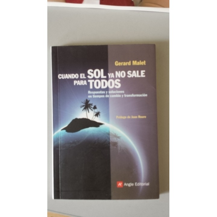 CUANDO EL SOL YA NO SALE PARA TODOS